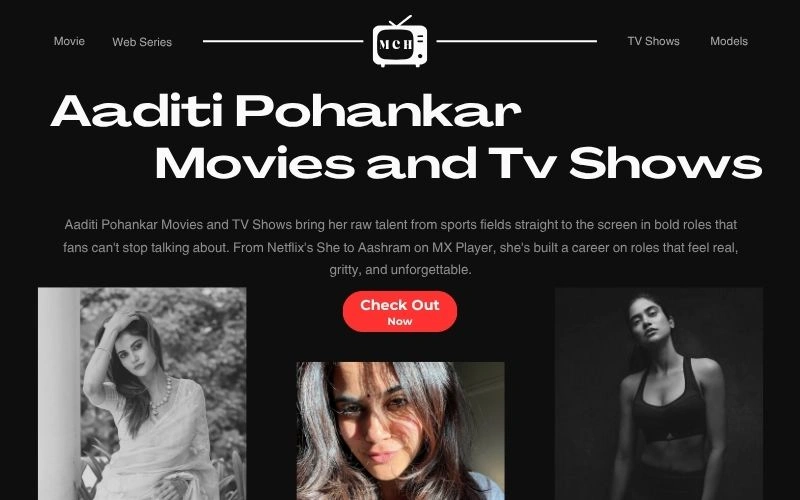 Aaditi Pohankar Movies & TV Shows From Sports Fields to Screen (2026) Aaditi Pohankar Movies and TV Shows