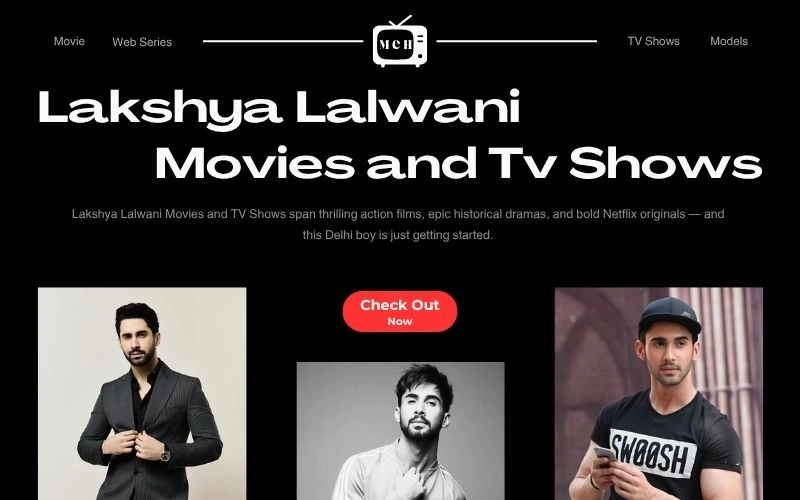 Lakshya Lalwani Movies and TV Shows: From TV Star to Bollywood’s Action Hero Lakshya Lalwani Movies and Tv Shows